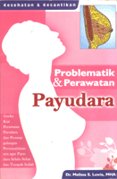 Problematik dan Perawatan Payudara