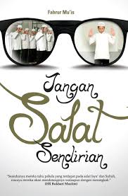 Jangan Salat Sendirian