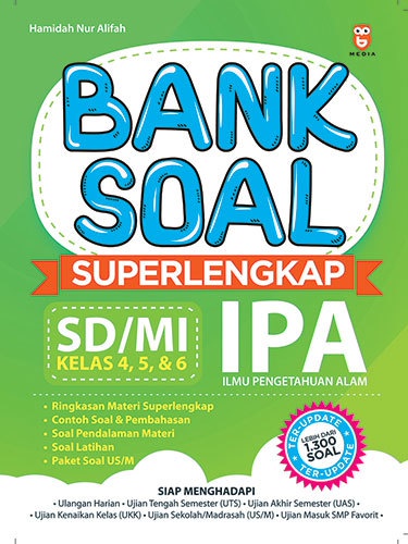 Bank Soal Superlengkap IPA SD/MI : Kelas 4, 5, & 6