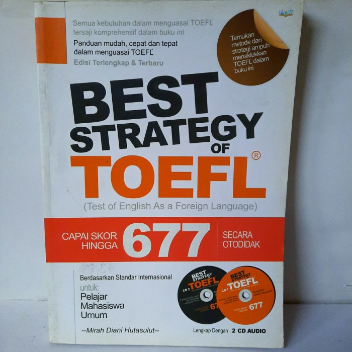 Best strategy of TOEFL / Mirah Diani Hutasulut; editor Gartika Rahmasari