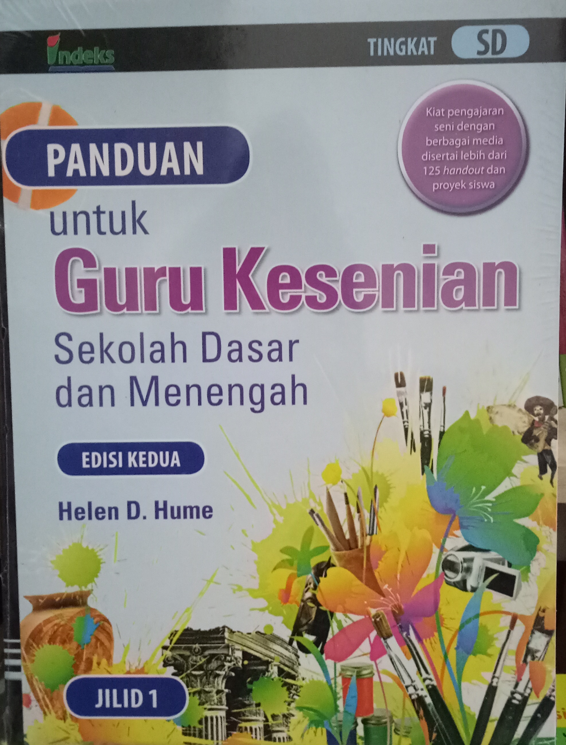 Panduan untuk Guru Kesenian Sekolah Dasar dan Menengah Edisi Kedua Jilid 2