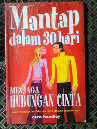 Mantap dalam 30 Hari Menjaga Hubungan Cinta : Cara Jitu Menjaga Kehidupan Cinta