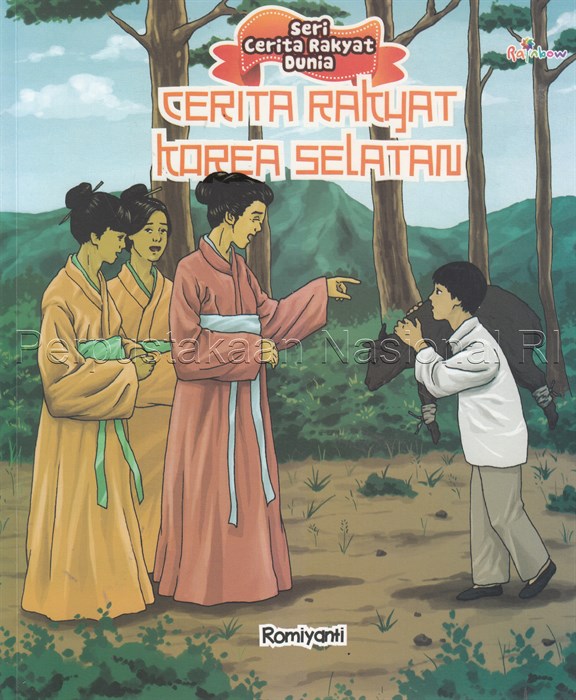 Seri Cerita Rakyat Dunia : Cerita Rakyat Korea Selatan