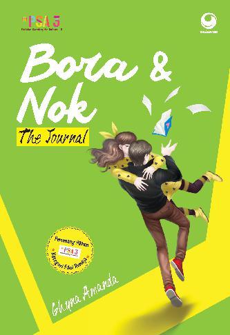 Bora & Nok The Journal / Ghyna Amanda ; editor, Cicilia Prima
