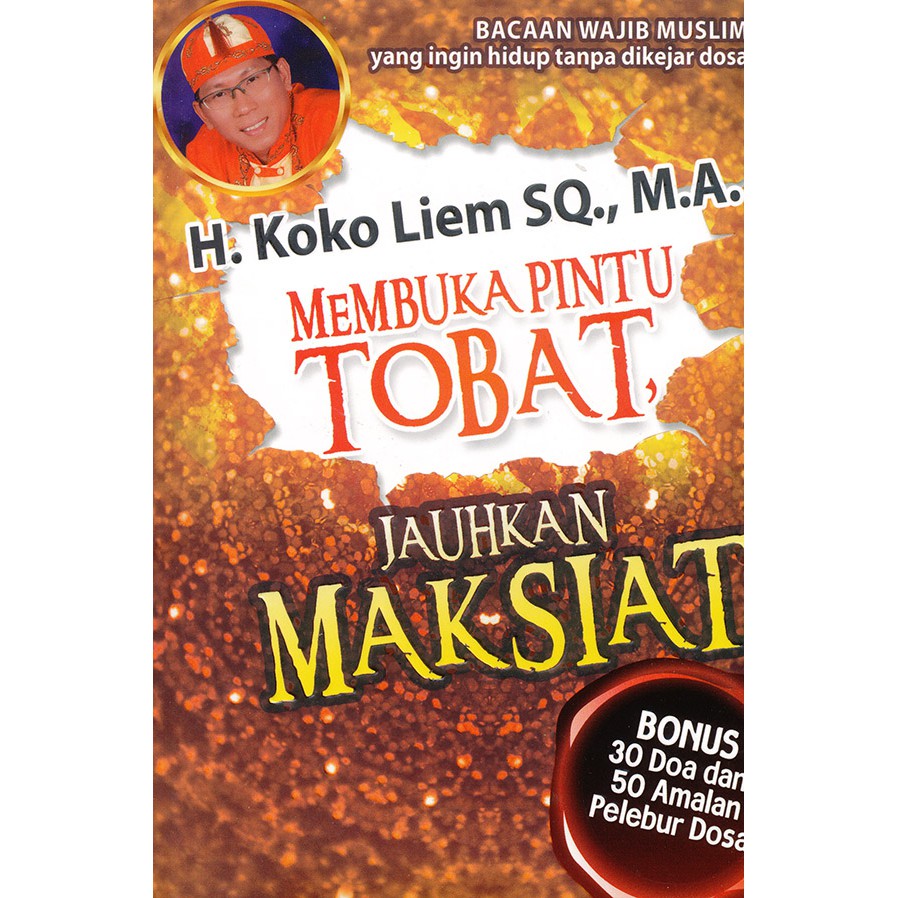 Membuka pintu tobat, jauhkan maksiat