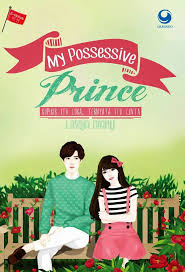 My possessive Prince : Kupikir itu luka, Ternyata itu cinta