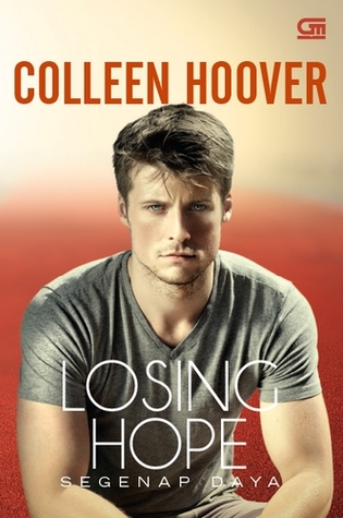 Segenap daya / Colleen Hoover ; alih bahasa, Shandy Tan ; editor, Intari Dyah Pramudita