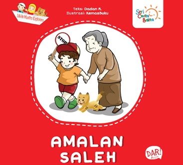 Seri Cerita Balita: Amalan Sholeh