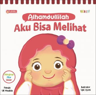 Alhamdulillah aku bisa melihat