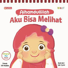 Seri Allah Maha Pencipta: Aku Bisa Melihat