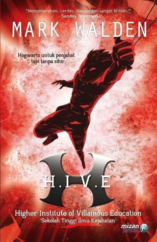 H.I.V.E : HigheInstitute of Villainous Education