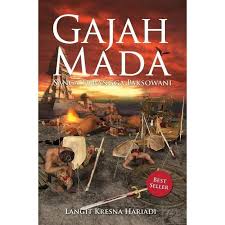Gajah Mada :  SangaTurangga Paksowani / Langit Kresna Hariadi ; Editor, Sukini