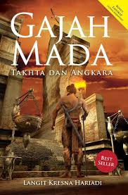 Gajah Mada :  Takhta dan Angkara / Langit Kresna Hariadi ; Editor, Sukini