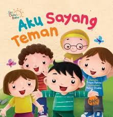 Seri Cerita Balita:Aku Sayang Teman