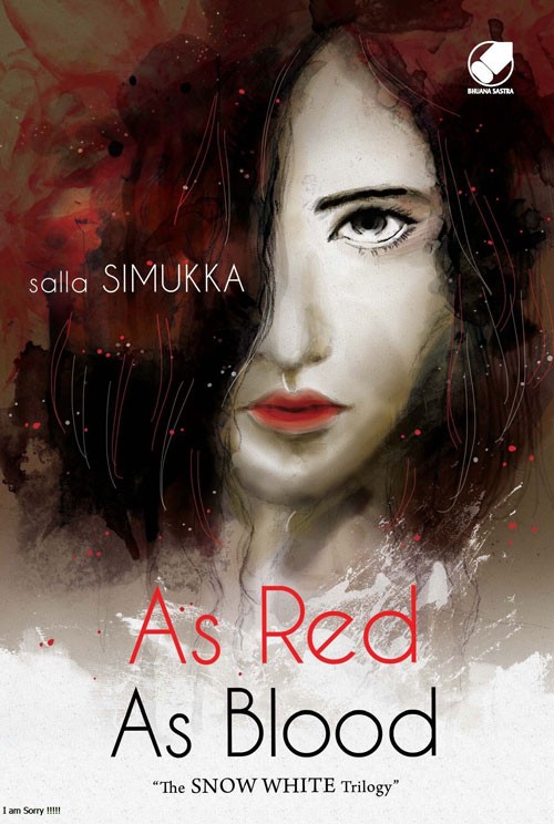 As Red As Blood :  Semerah Darah / Sella Simukka ; pengalih bahasa, Wahyu Nugroho ; penyunting, Agtha Tristanti