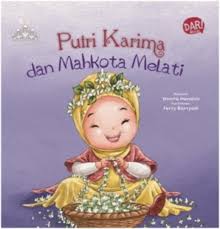 Baby Islamic Princess : Putri Karima dan Mahkota Melati