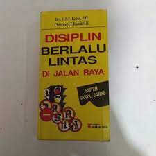 Disiplin Berlalu Lintas Di Jalan Raya