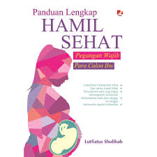 Panduan Lengkap Hamil Sehat