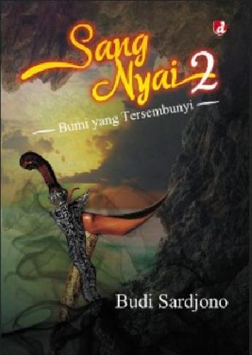 Sang Nyai 2 : Bumi yang tersembunyi