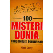 100 Misteri Dunia yang Belum Terungkap