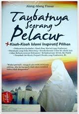 Taubatnya Seorang Pelacur : + Kisah-Kisah Islami Inspirasi Pilihan