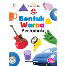 Aku cerdas: Bentuk & warna pertamaku
