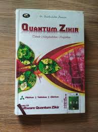Quantum Zikir :  Teknik Menghadirkan Keajaiban / Saifuddin Aman Al-Damawy