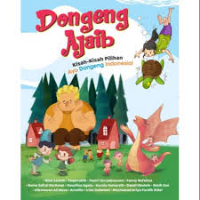 Dongeng ajaib : Kisah-kisah pilihan ayo dongeng Indonesia