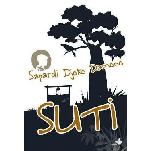 Suti / Sapardi Djoko Damono ; desain sampul, AN Rahmawanta