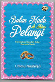 Bulan madu di atas pelangi: :  pernikahan seindah bulan semanis madu / Ummu Nashifah ; penyunting, Mardiati