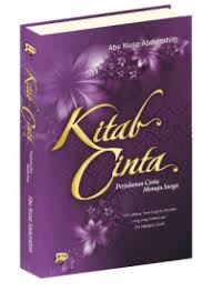 Kitab Cinta :  perjalanan cinta menuju surga / Abu musa abudrrahim