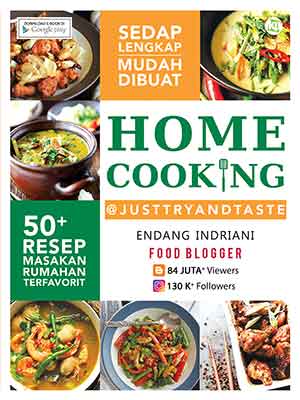 Home cooking : 50 resep masakan rumahan enak, sehat, gampang dibuat
