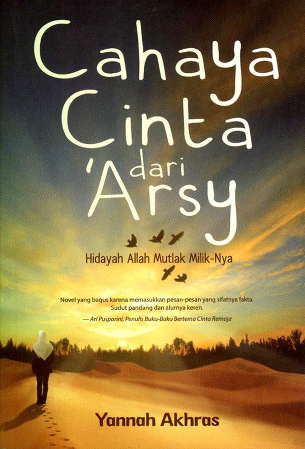 Cahaya Cinta Dari 'Arsy : Hidayah Allah Mutlak Milik-Nya