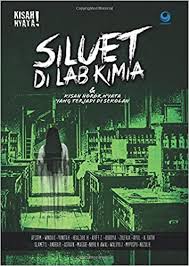 Siluet di Lab Kimia : & kisah Horor Nyata Yang Terjadi di Sekolah