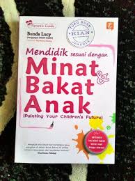 Mendidik Sesuai dengan Minat Bakat Anak