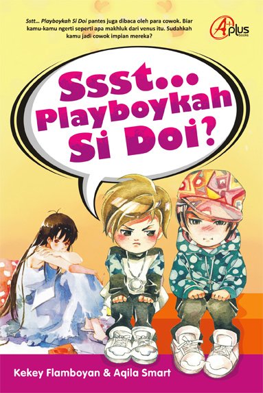 Ssst... playboykah si doi