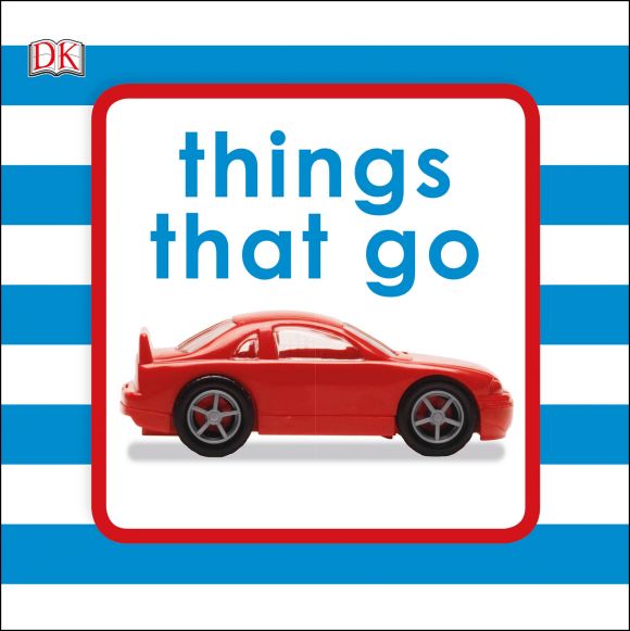 Squeaky Baby Bath :  Things that go / Dorling Kindersley