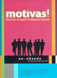 Motivasi : Untuk Hidup Yang Lebih Baik