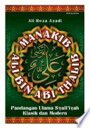 Manakib Ali bin Abi bin Abi Thalib : pandangan ulama syafi'iyah klasik dan modern