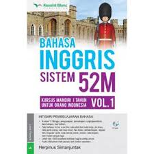 Bahasa Inggris Sistem 52 M Volume 1 / Herpinus Simanjuntak