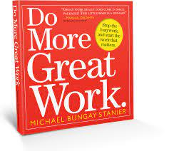Do more great work