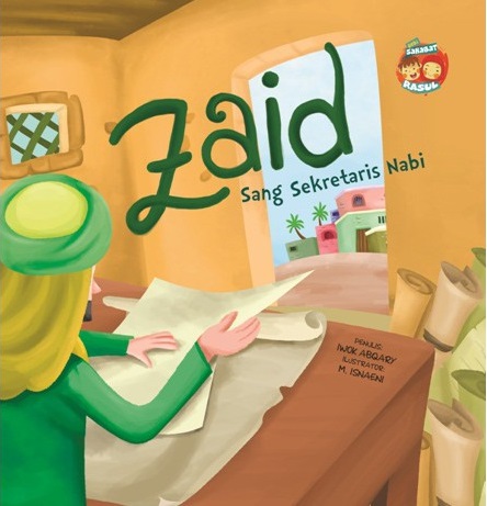 Zaid : Sang Sekretaris Nabi