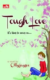Tough Love : It's time to move on