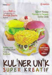 Kuliner unik super kreatif