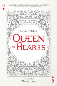 Queen of Hearts : Volume One : The Crown