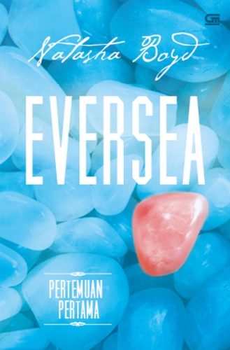 Eversea : Pertemuan Pertama
