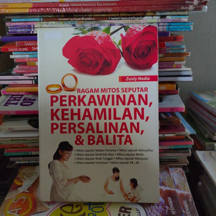 Ragam Mitos Seputar Perkawinan, Kehamilan, Persalinan, dan Balita