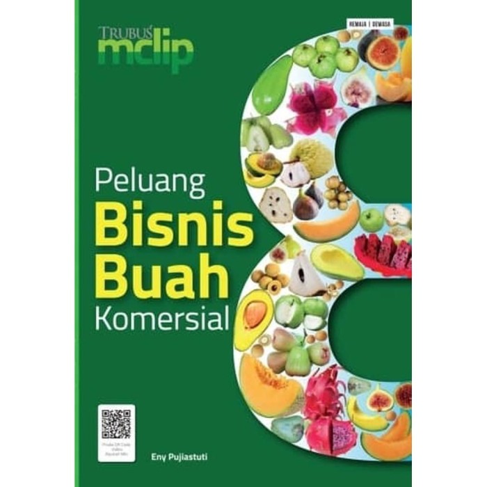 Peluang bisnis buah komersial