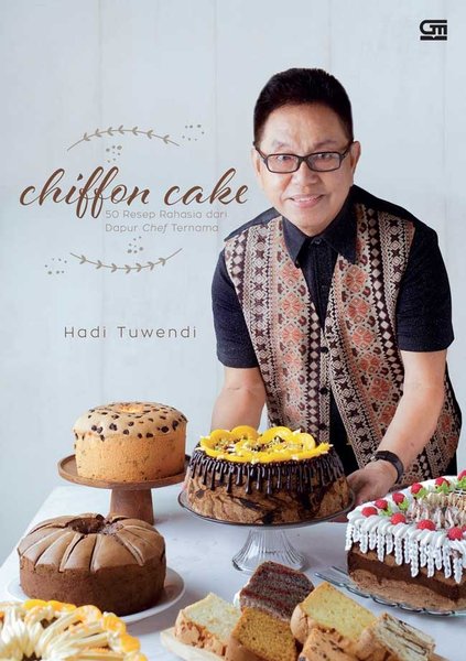Chiffon cske : 50 resep rahasia dari dapur chef ternama