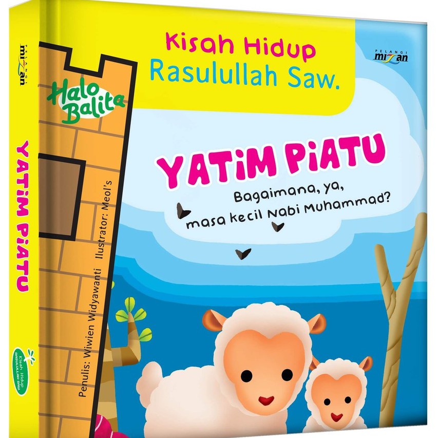 Kisah Hidup Rasulullah Saw. Yatim Piatu : Bagaimana ya, masa kecil Nabi Muhammad?